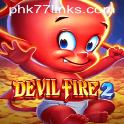 DevilFire2: Unraveling the Thrills of the Epic Game with phk77